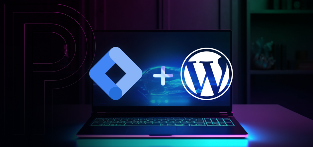 Google Tag Manager for WordPress: 8 Killer Reasons to Start Using It
