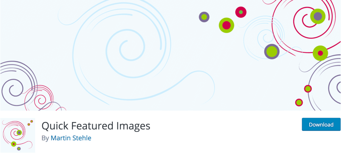 The Quick Featured Images plugin.