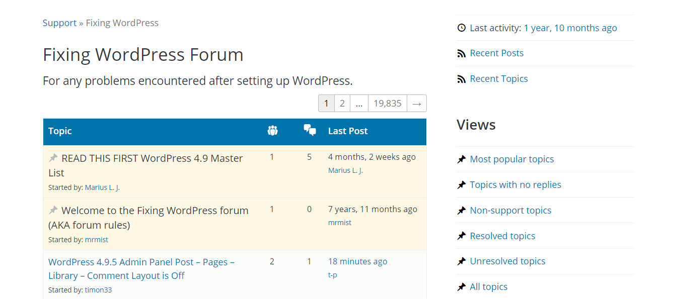 The WordPress troubleshooting forums.