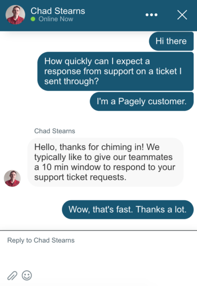 At Pagely we respond to support tickets within 10 minutes.