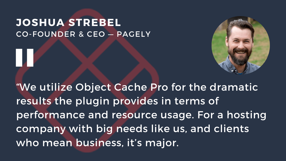 Joshua Strebel on Object Cache Pro