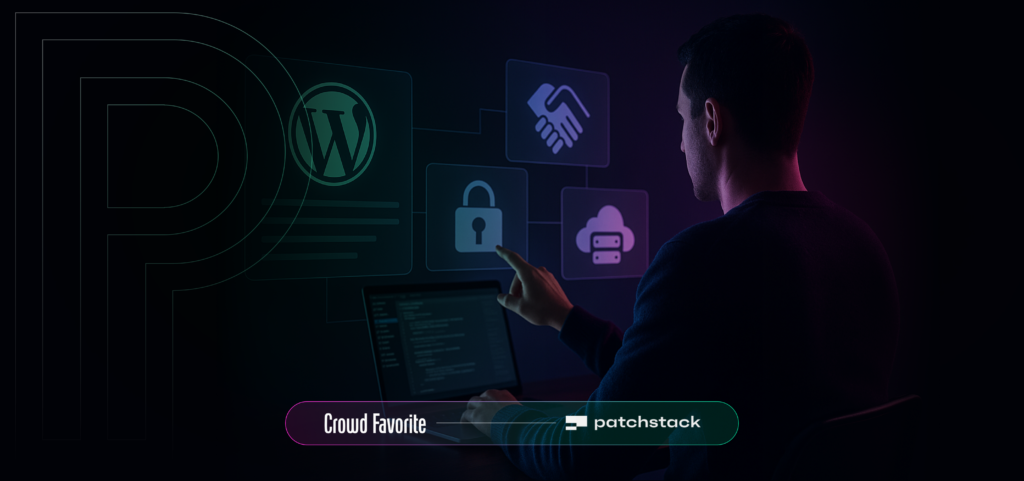 Powering Enterprise WordPress Success with Crowd Favorite and Patchstack
